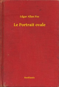 Poe Edgar Allan - Edgar Allan Poe - Le Portrait ovale