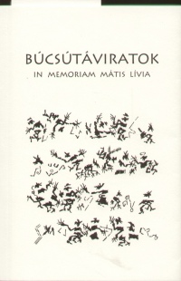 Bcstviratok - In memoriam Mtis Lvia