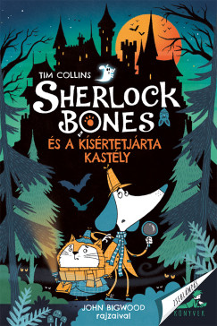 Tim Collins - Sherlock Bones s a ksrtetjrta kastly