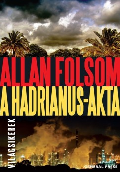 Allan Folsom - A Hadrianus-akta