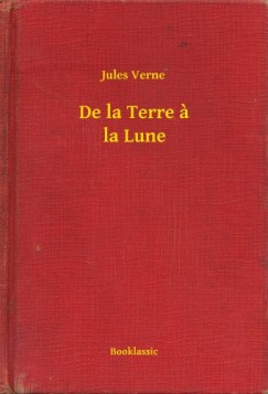 Jules Verne - De la Terre a la Lune