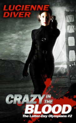 Lucienne Diver - Crazy in the Blood