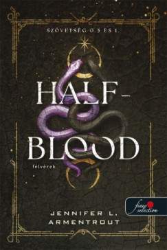 Half-Blood - F�lv�rek