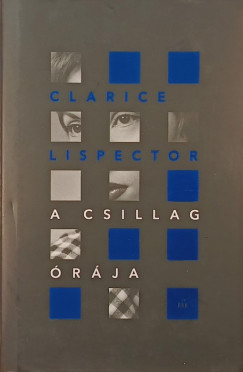 Clarice Lispector - A csillag rja