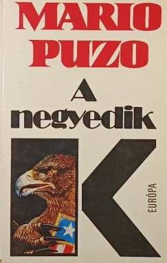 Mario Puzo - A negyedik K