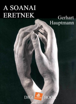 Gerhard Hauptmann - A soanai eretnek