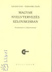 Magyar nyelvtervezs Szlovkiban