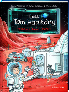 Ifjabb Tom kapitány 5. - Veszélyes utazás a Marsra