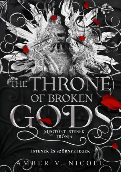 The Throne of Broken Gods - Megtrt istenek trnja