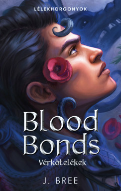 Blood Bonds - V�rk�tel�kek
