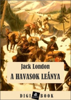 Jack London - A havasok lenya