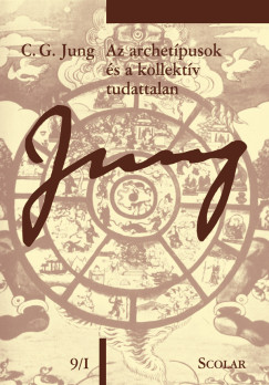 Carl Gustav Jung - Az archetípusok és a kollektív tudattalan (ÖM 9/I) (3. kiadás)