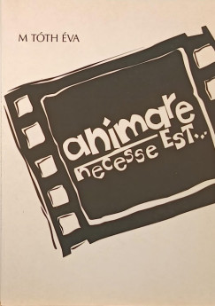 M. Tth va - Animare necesse est...