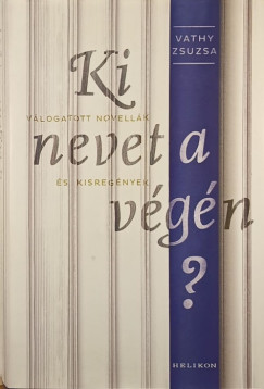 Ki nevet a v�g�n?