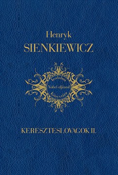 Henryk Sienkiewicz - Kereszteslovagok II.