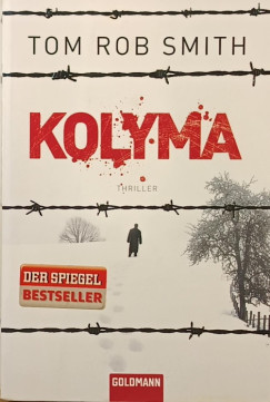 Tom Rob Smith - Kolyma