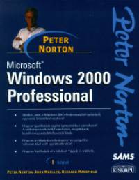 Richard Mansfield - John Mueller - Peter Norton - Microsoft Windows 2000 Professional I. ktet