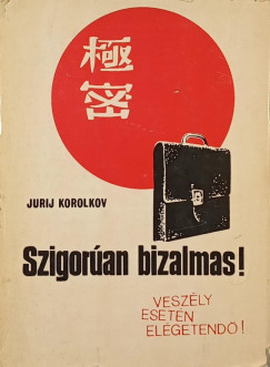 Szigoran bizalmas!