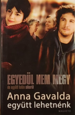 Anna Gavalda - Egy�tt lehetn�nk