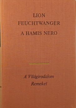 Lion Feuchtwanger - A hamis Nero