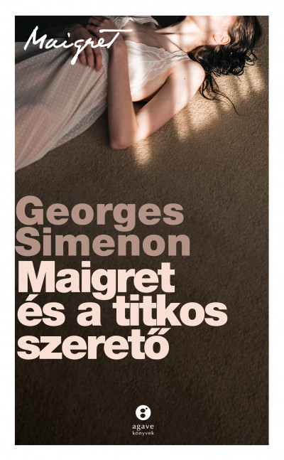 Georges Simenon - Maigret és a titkos szeretõ