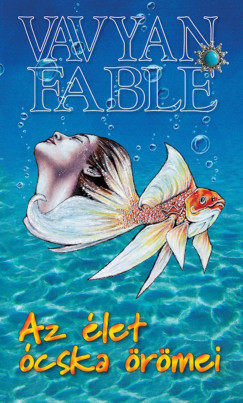 Az �let �cska �r�mei - 2. kiad�s