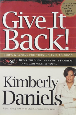 Kimberly Daniels - Give it back!