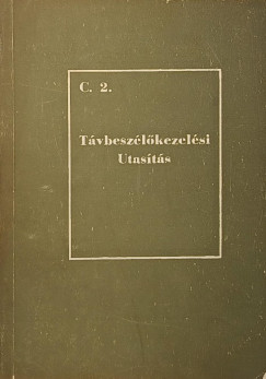 T�vbesz�l�keze�si Utas�t�s