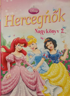 Disney hercegn�k - Nagyk�nyv 2.