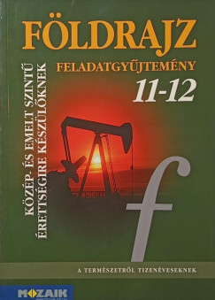 F�ldrajz feladatgy�jtem�ny 11-12.