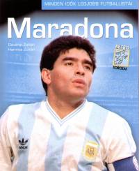 Dévényi Zoltán - Harmos Zoltán - Maradona