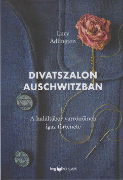 Divatszalon Auschwitzban