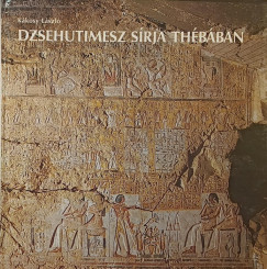 Dzsehutimesz s�rja Th�b�ban