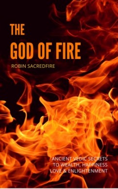 Robin Sacredfire - The God of Fire