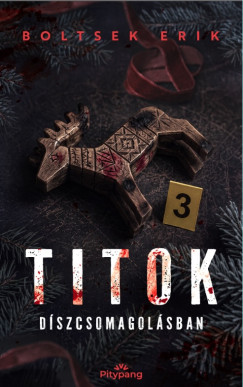 Titok d�szcsomagol�sban