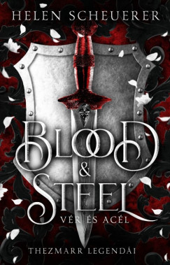 Blood and Steel - V�r �s ac�l
