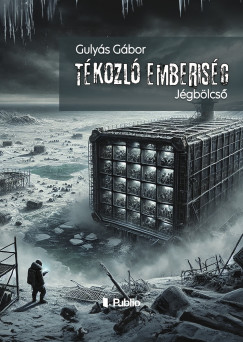 Gulys Gbor - Tkozl emberisg