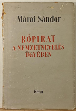 M�rai S�ndor - R�pirat a nemzetnevel�s �gy�ben