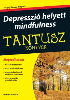 Depresszi helyett mindfulness