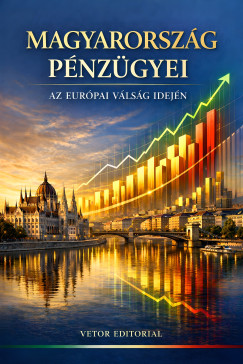 Magyarorsz�g p�nz�gyei - Az eur�pai v�ls�g idej�n
