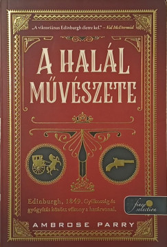 Ambrose Parry - A hall mvszete