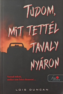 Tudom, mit tett�l tavaly ny�ron