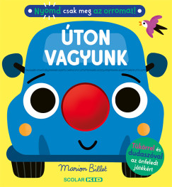 Marion Billet - Nyomd csak meg az orromat! - �ton vagyunk