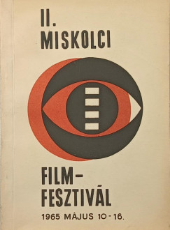 II. Miskolci Filmfesztiv�l 1965 m�jus 10-16.