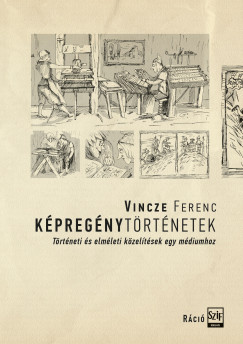 Vincze Ferenc - Kpregnytrtnetek