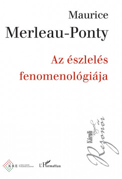 Maurice Merleau-Ponty - Az szlels fenomenolgija