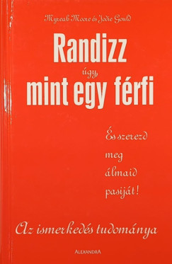Randizz �gy, mint egy f�rfi