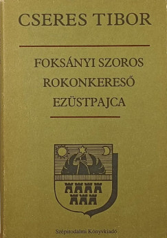 Foks�nyi szoros - Rokonkeres� - Ez�stpajca