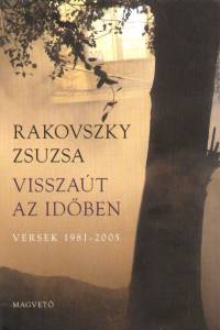 Rakovszky Zsuzsa - Visszat az idben