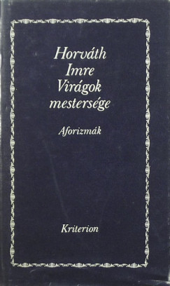 Horvth Imre - Virgok mestersge